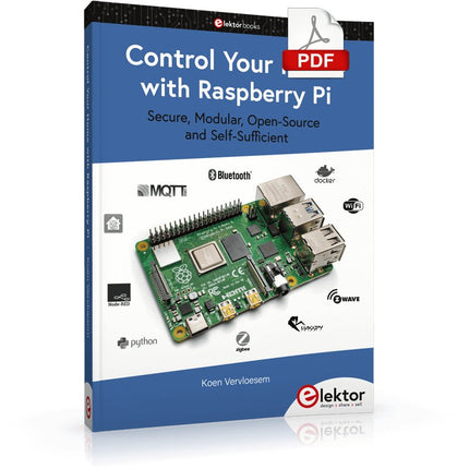 Control Your Home with Raspberry Pi (E - book) - Elektor