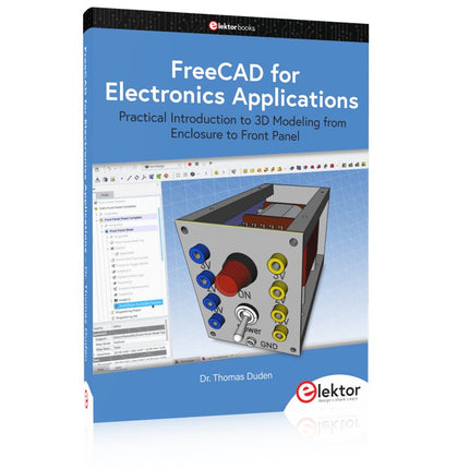 FreeCAD for Electronics Applications - Elektor