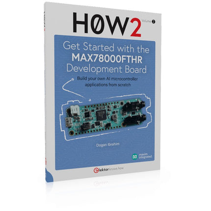 Get Started with the MAX78000FTHR Development Board - Elektor