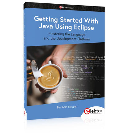 Getting Started With Java Using Eclipse - Elektor