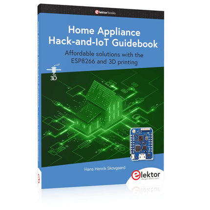 Home Appliance Hack - and - IoT Guidebook - Elektor