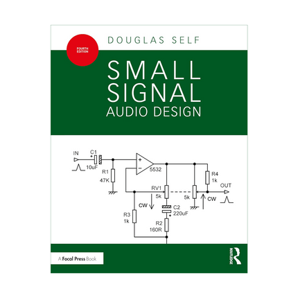Small Signal Audio Design (4th Edition) - Elektor