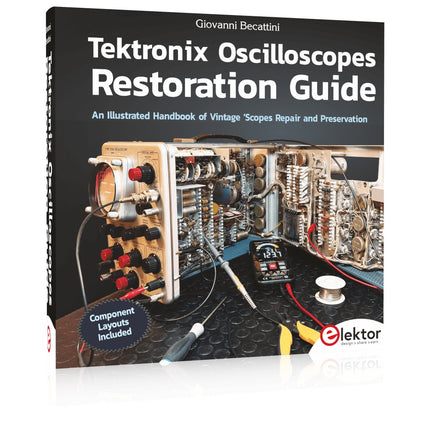 Tektronix Oscilloscopes Restoration Guide - Elektor